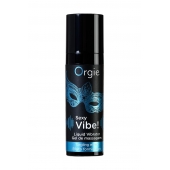 Гель для массажа ORGIE Sexy Vibe Liquid Vibrator с эффектом вибрации - 15 мл. - ORGIE - купить с доставкой в Калуге