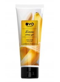 Лубрикант на водной основе OYO Aroma Gel Banana с ароматом банана - 75 мл. - OYO - купить с доставкой в Калуге