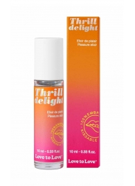 Возбуждающий гель Thrill Delight - 10 мл. - Love to Love - купить с доставкой в Калуге