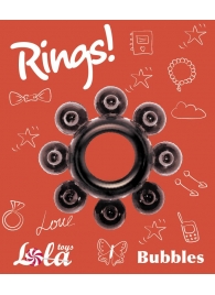 Чёрное эрекционное кольцо Rings Bubbles - Lola Games - в Калуге купить с доставкой