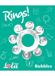 Прозрачное эрекционное кольцо Rings Bubbles - Lola Games - в Калуге купить с доставкой